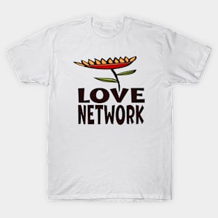 Love Network T-Shirt